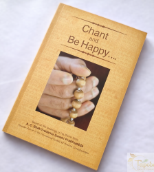 Chant and Be Happy Spiritual Guide to Peaceful Living